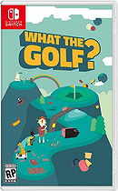 WHAT THE GOLF?