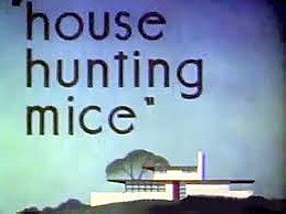 House Hunting Mice