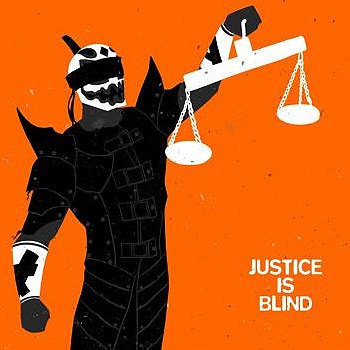 Justice Is Blind