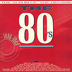 The 80's - The Album of the Decade