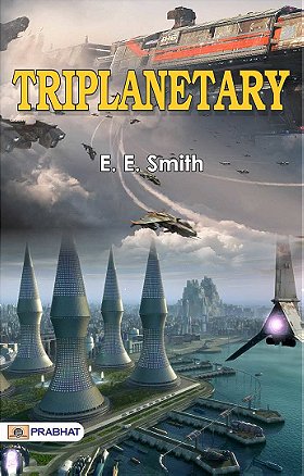 Triplanetary (Lensman Sagas)
