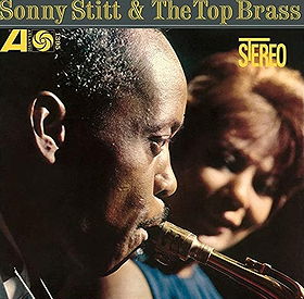 Sonny Stitt & the Top Brass