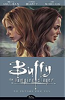 Buffy the Vampire Slayer: No Future for You (Buffy the Vampire Slayer: Season 8 #2) 