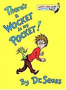 There's a Wocket in My Pocket 