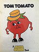 Tom Tomato