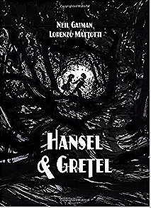 Hansel and Gretel Standard Edition: A TOON Graphic