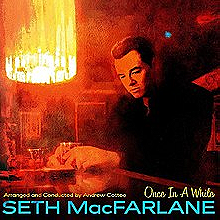 Once in a While (Seth MacFarlane album)