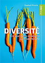 Diversité : Ce que nous enseigne la biodiversité