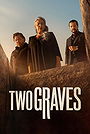 Two Graves