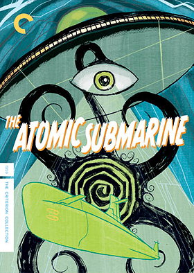 The Atomic Submarine - Criterion Collection