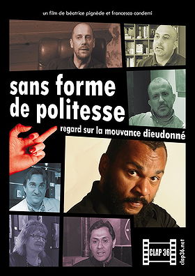 Sans forme de politesse: regard sur la mouvance Dieudonné