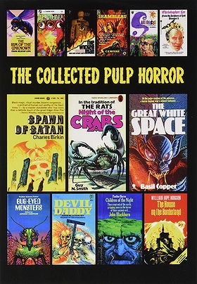 The Collected Pulp Horror: Volume One