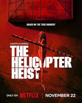 The Helicopter Heist