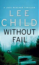 Without Fail: (Jack Reacher 6): A Jack Reacher Novel