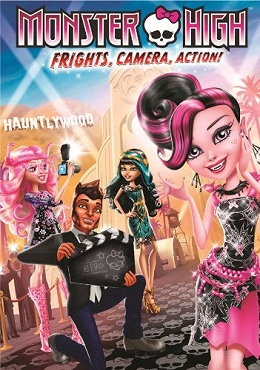 Monster High: Frights, Camera, Action!