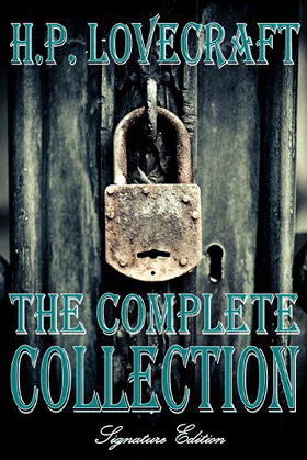 H.P. Lovecraft The Complete Collection