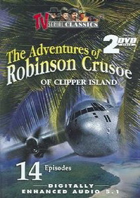 The Adventures of Robinson Crusoe of Clipper Island- 14 chapter movie serial