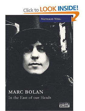 Marc Bolan : In the East of our Heads