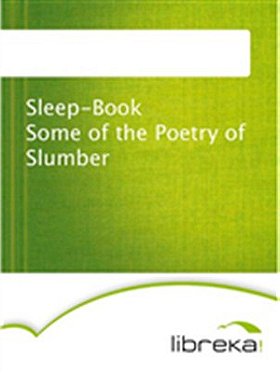 Sleep-Book - Some of the Poetry of Slumber