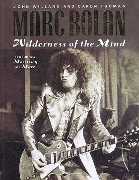 Marc Bolan: Wilderness of the Mind
