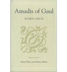 Amadis of Gaul, Books I and II (Studies in Romance Languages)
