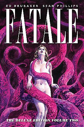 Fatale: The Deluxe Edition, Volume 2