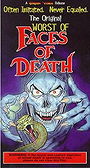 The Worst of Faces of Death