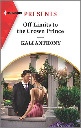 Off-Limits to the Crown Prince: An Uplifting International Romance (Harlequin Presents)