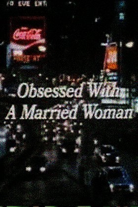 Obsessed with a Married Woman