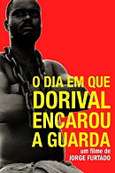 O Dia em Que Dorival Encarou a Guarda