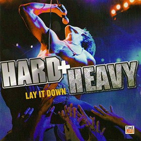 Hard   Heavy: Lay It Down