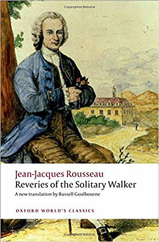 Reveries of the Solitary Walker (Classics)