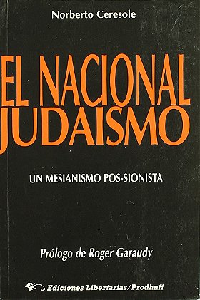 EL NACIONAL JUDAÍSMO — UN MESIANISMO POS-SIONISTA