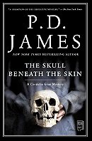 The Skull Beneath the Skin (Cordelia Gray Mysteries, No. 2)