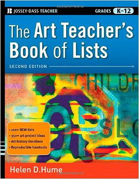 The Art Teacher's Book of Lists, 2nd Edition (J-B Ed: Book of Lists)