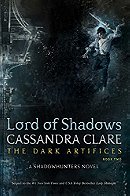 Lord of Shadows (The Dark Artifices Book 2)