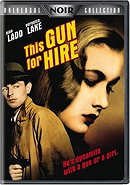 This Gun For Hire , 1942