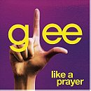 Like A Prayer (Glee Cast Version Featuring Jonathan Groff)