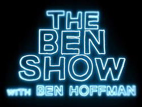 The Ben Show with Ben Hoffman
