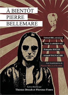 A Bientôt Pierre Bellemare