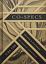 CO Specs: Recipes & Histories of Classic Cocktails