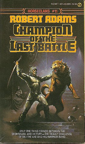 Champion of the Last Battle (Horseclans #11)