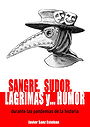 SANGRE, SUDOR, LÁGRIMAS y... HUMOR durante las pandemias de la historia